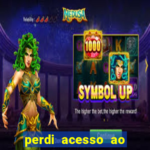 perdi acesso ao google authenticator